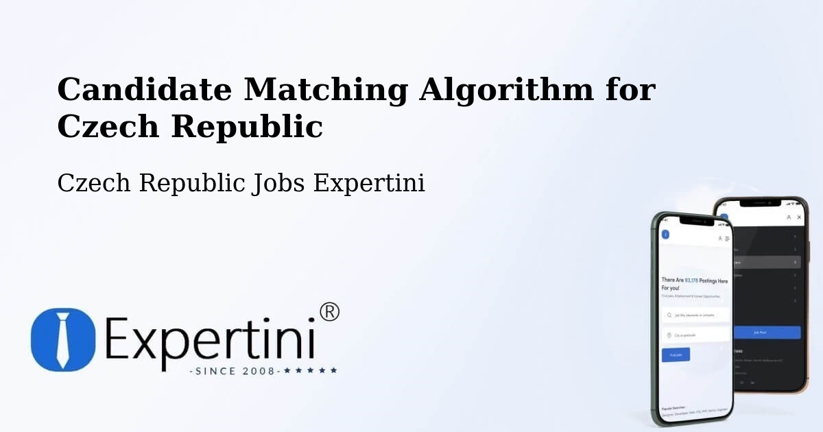 Candidate Matching Algorithm Overview – Střížkov - Czech Republic Jobs Expertini
